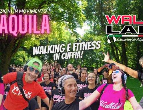27 Aprile 2025 WALKLAB® Emozioni in Movimento®  a L’AQUILA!