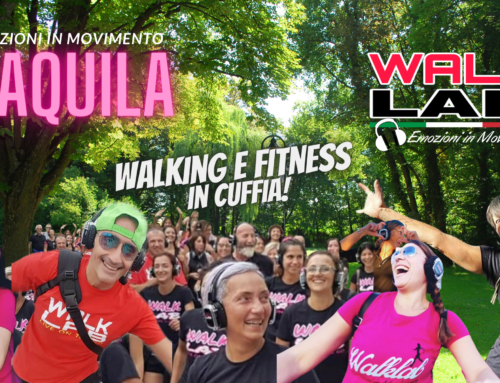 14 Aprile 2024 WALKLAB® Emozioni in Movimento®  a L’AQUILA !